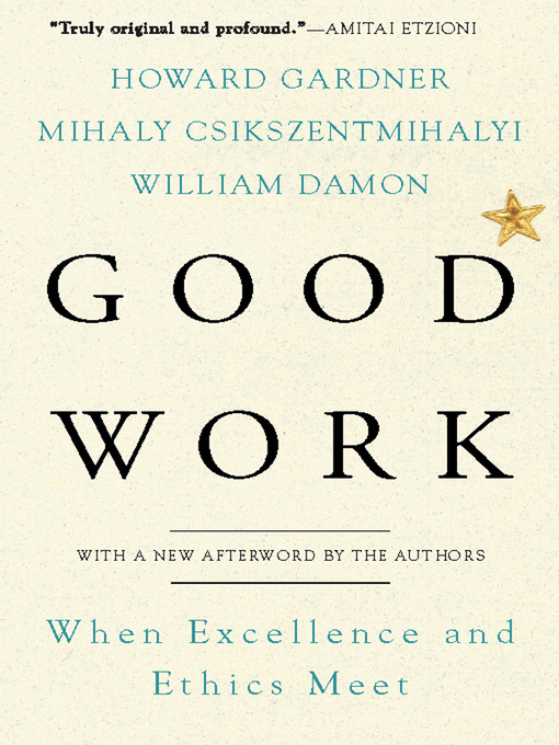 Title details for Good Work by Howard Gardner - Available